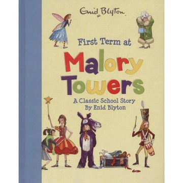 Enid Blyton - First Term at Malory Towers Book